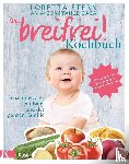 Stern, Loretta, Gaca, Anja Constance - Das breifrei!-Kochbuch