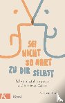 Knuf, Andreas - Sei nicht so hart zu dir selbst