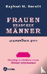 Bonelli, Raphael M. - Frauen brauchen Männer (und umgekehrt)