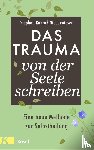 Niederwieser, Stephan Konrad - Das Trauma von der Seele schreiben