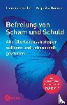 Heller, Laurence, Doerne, Angelika - Befreiung von Scham und Schuld