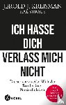 Kreisman, Jerold J., Straus, Hal - Ich hasse dich - verlass mich nicht