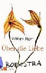 Jäger, Willigis - Über die Liebe