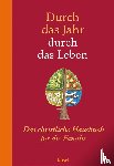 Neysters, Peter, Schmitt, Karl Heinz - Durch das Jahr - durch das Leben