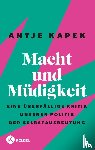 Kapek, Antje - Macht und Müdigkeit