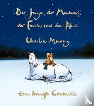 Mackesy, Charlie - Der Junge, der Maulwurf, der Fuchs und das Pferd. Eine bewegte Geschichte