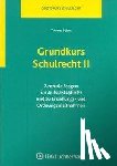 Böhm, Thomas - Grundkurs Schulrecht II