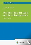 Eicher, Wolfgang, Schaumberg, Torsten - Die Rehabilitationsträger des SGB und ihr Leistungsspektrum