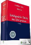  - Erfolgreiche Taktik im Zivilprozess