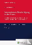 Heidenreich, Jürgen, Heuser, Achim - Inetrnationale Beschäftigung in der Praxis
