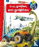 Kessel, Carola von - Wieso? Weshalb? Warum? Groß, größer, am größten (Riesenbuch)