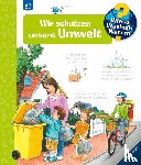 Kessel, Carola von - Wieso? Weshalb? Warum?, Band 67: Wir schützen unsere Umwelt