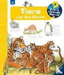 Rübel, Doris - Wieso? Weshalb? Warum?, Band 33: Tiere und ihre Kinder