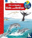 Rübel, Doris - Wieso? Weshalb? Warum?, Band 41: Wir entdecken Wale und Delfine