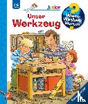 Prusse, Daniela - Wieso? Weshalb? Warum? junior, Band 40: Unser Werkzeug