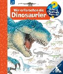 Weinhold, Angela - Wieso? Weshalb? Warum?, Band 55: Wir erforschen die Dinosaurier