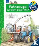 Erne, Andrea - Wieso? Weshalb? Warum?, Band 57: Fahrzeuge auf dem Bauernhof