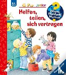 Rübel, Doris - Wieso? Weshalb? Warum? junior, Band 66: Helfen, teilen, sich vertragen