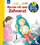 Rübel, Doris - Wieso? Weshalb? Warum? junior, Band 64: Komm mit zum Zahnarzt