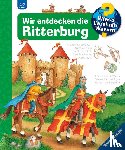 Trapp, Kyrima - Wieso? Weshalb? Warum?, Band 11: Wir entdecken die Ritterburg