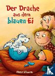 Blazon, Nina - Der Drache aus dem blauen Ei