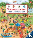 Gernhäuser, Susanne - Sachen suchen: Meine Wimmelbilder