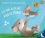 Reider, Katja - Ich hab dich lieb, kleine Maus