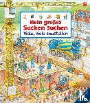 Gernhäuser, Susanne - Mein großes Sachen suchen: Viele, viele Baustellen