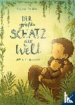 Schütze, Andrea - Der größte Schatz der Welt