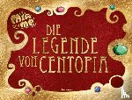 Pütz, Karin - Mia and me: Die Legende von Centopia