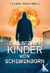 Pausewang, Gudrun - Die letzten Kinder von Schewenborn