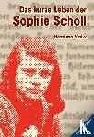 Vinke, Hermann - Das kurze Leben der Sophie Scholl