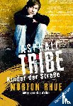 Rhue, Morton - Asphalt Tribe
