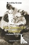 Gruber, Roswitha - Vom Zauber der Kindheit