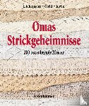 Eichenseer, Erika, Grill, Erika, Krön, Betta - Omas Strickgeheimnisse