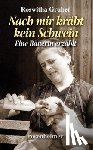 Gruber, Roswitha - Nach mir kräht kein Schwein