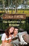 Strobl, Doris - Das Geheimnis vom Birkental