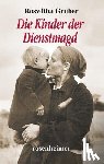 Gruber, Roswitha - Die Kinder der Dienstmagd
