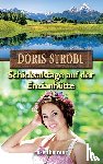 Strobl, Doris - Schicksalstage auf der Enzianhütte. Großdruck