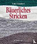 Fanderl, Lisl - Bäuerliches Stricken