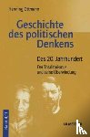 Ottmann, Henning - Geschichte des politischen Denkens - Band 4.1: Das 20. Jahrhundert. Der Totalitarismus und seine Uberwindung