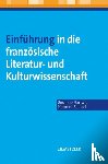 Hartwig, Susanne, Stenzel, Hartmut - Einfuhrung in die franzosische Literatur- und Kulturwissenschaft