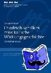 Georg Gunther - Friedrich Schillers musikalische Wirkungsgeschichte - Ein Kompendium