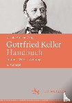 Ursula Amrein - Gottfried Keller-Handbuch