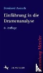 Asmuth, Bernhard - Einfuhrung in die Dramenanalyse