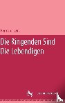 Leins, Hermann - Die Ringenden sind die Lebendigen