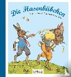 Sixtus, Walter Andreas - Die Hasenbübchen