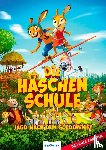 Ullrich, Hortense - Die Häschenschule - Jagd nach dem goldenen Ei