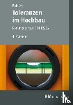 Ertl, Ralf - Toleranzen im Hochbau