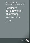 Fix, Wilhelm, Spirgatis, Rainer, Remes, Friedrich - Handbuch der Bauwerksabdichtung